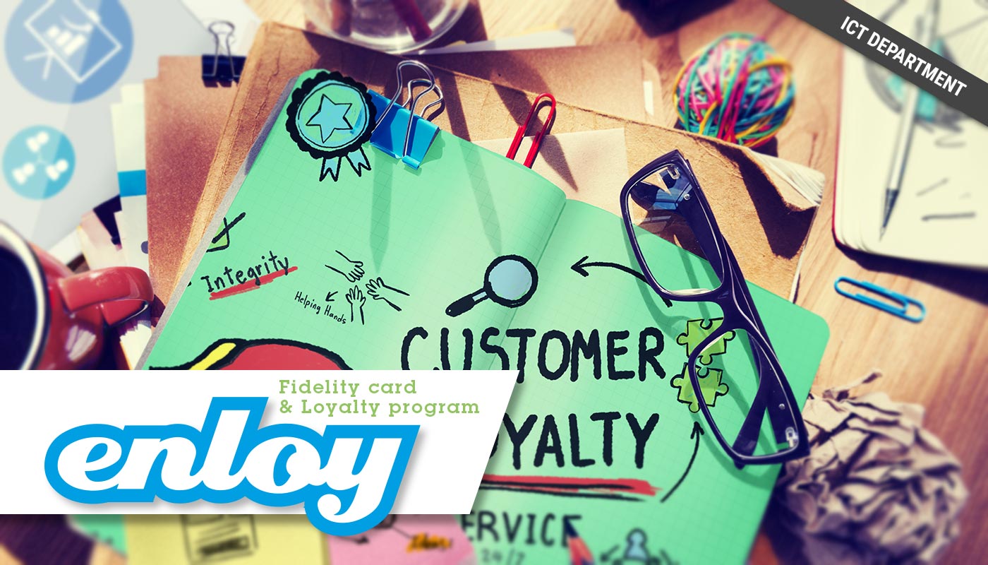Enloy - Fidelity card & Loyalty program, web application per gestire autonomamente clienti e campagne di fidelizzazione tramite Carte Fedeltà